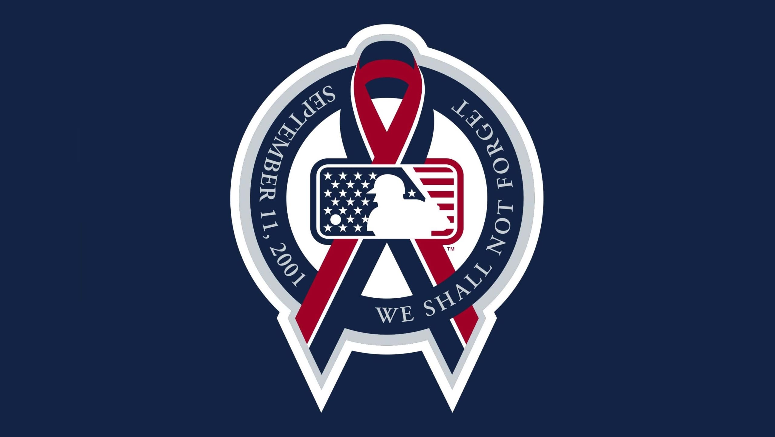 MLB Remembering September 11th MLB Remembering September 11th