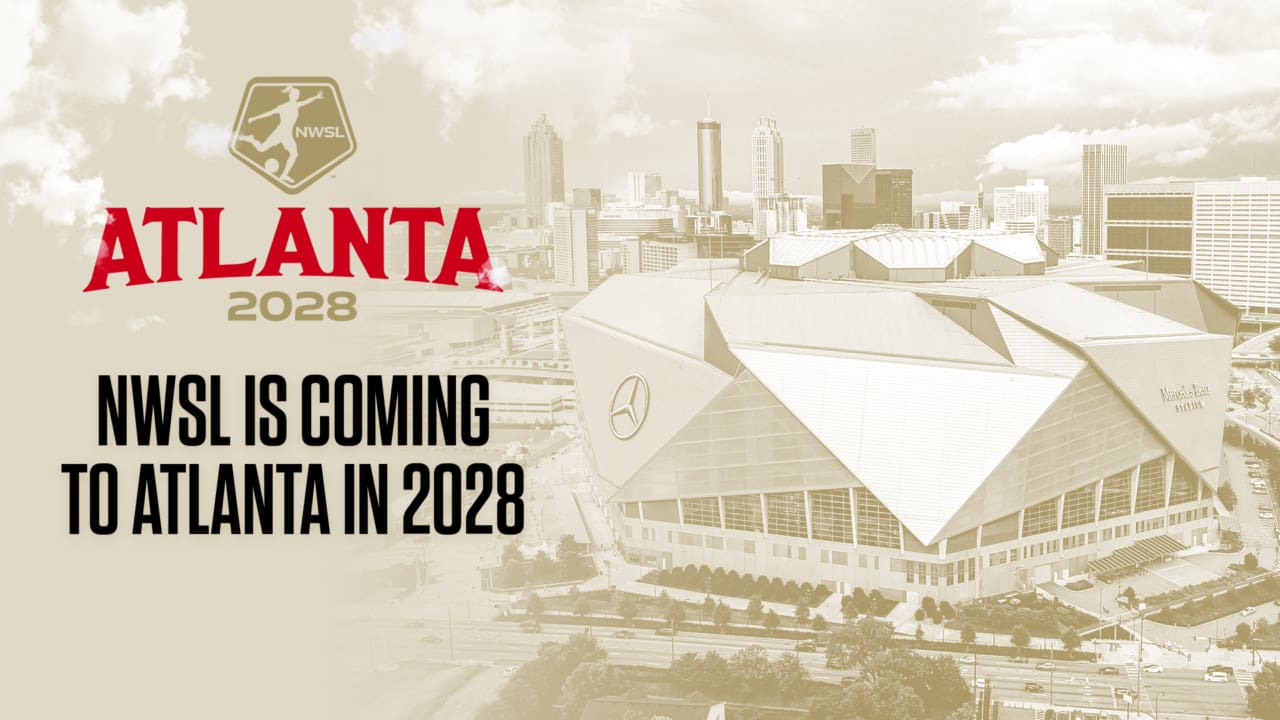Atlanta to get NWSL expansion team, will play at Mercedes-Benz Stadium